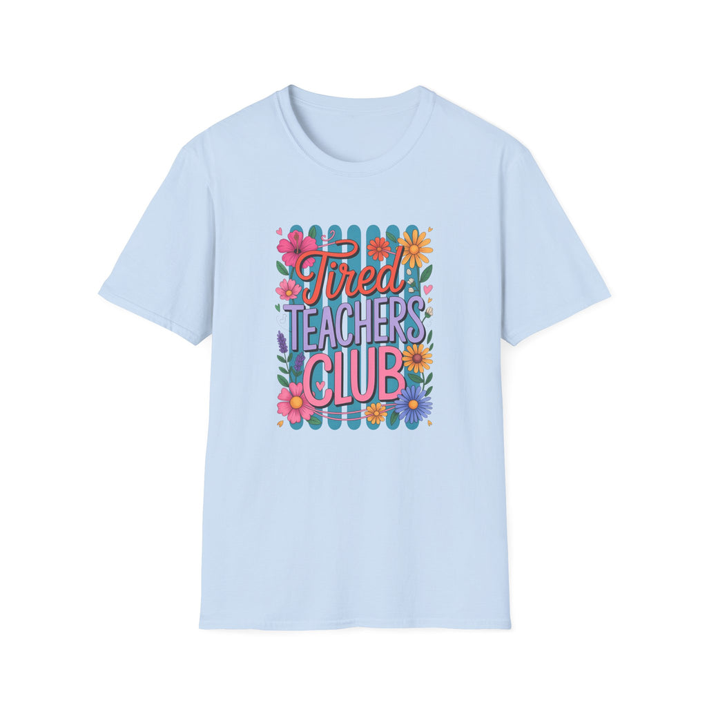 Tired Teachers Club T-shirt
