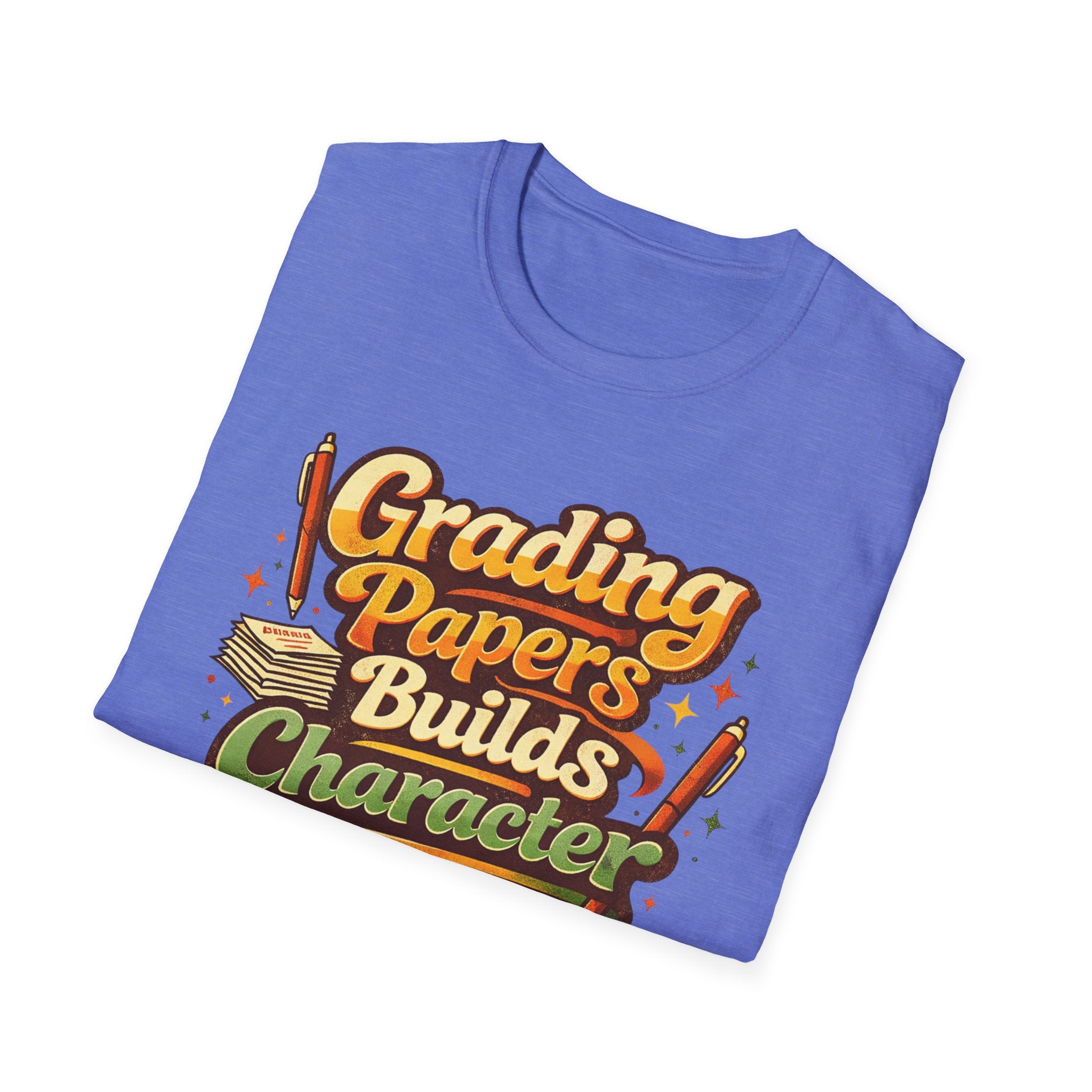 Grading Papers Builds Character T-shirt