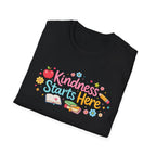 Kindness Starts Here T-shirt