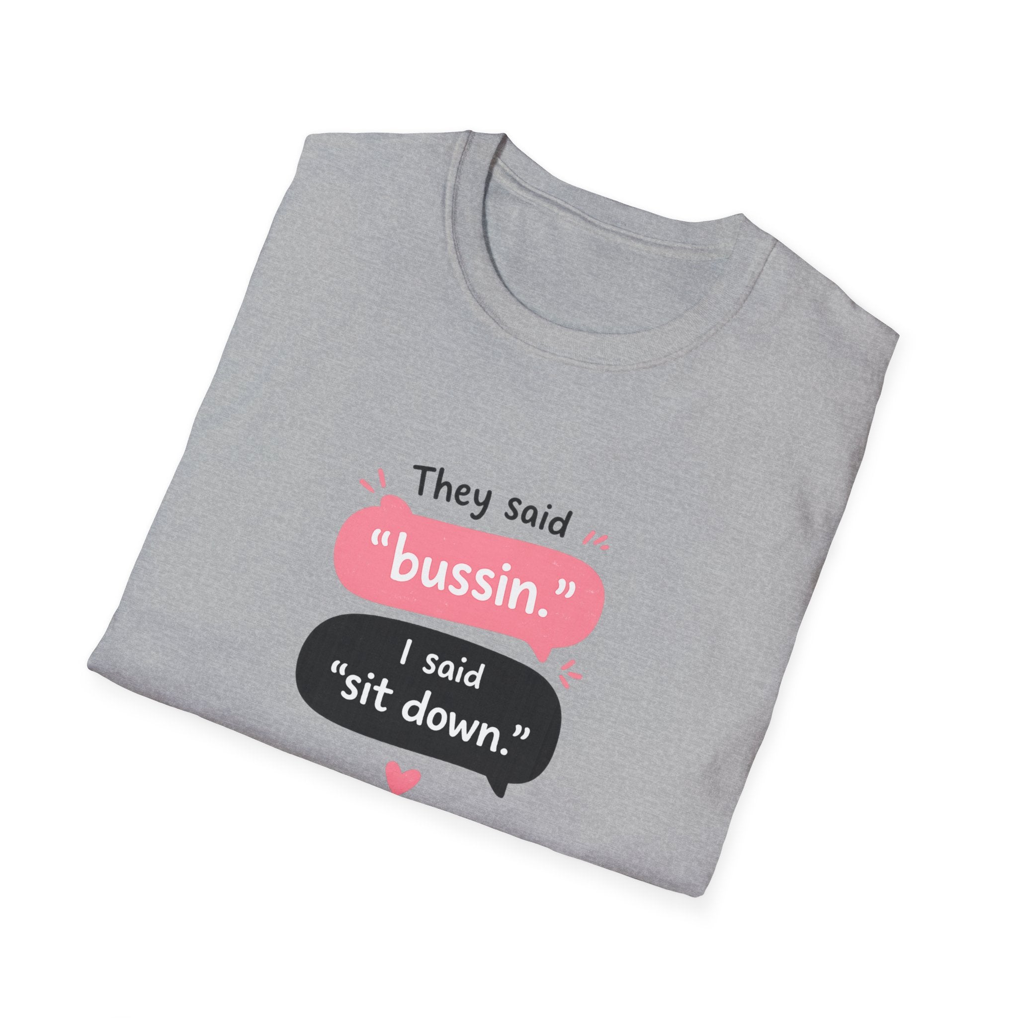 Bussin Teacher T-shirt