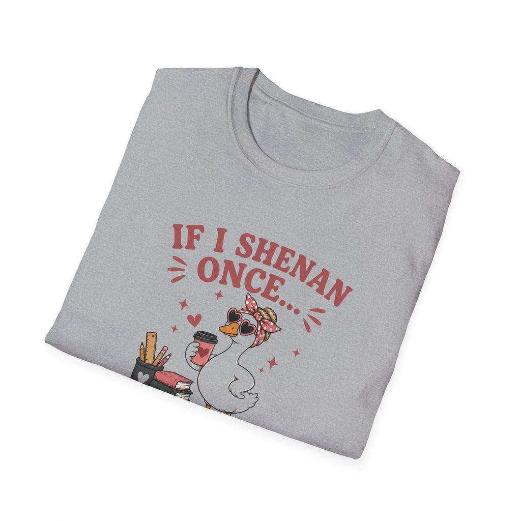 Funny Shenanigan T-shirt