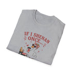Funny Shenanigan T-shirt