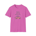 Robots Don't Do Carpool T-shirt