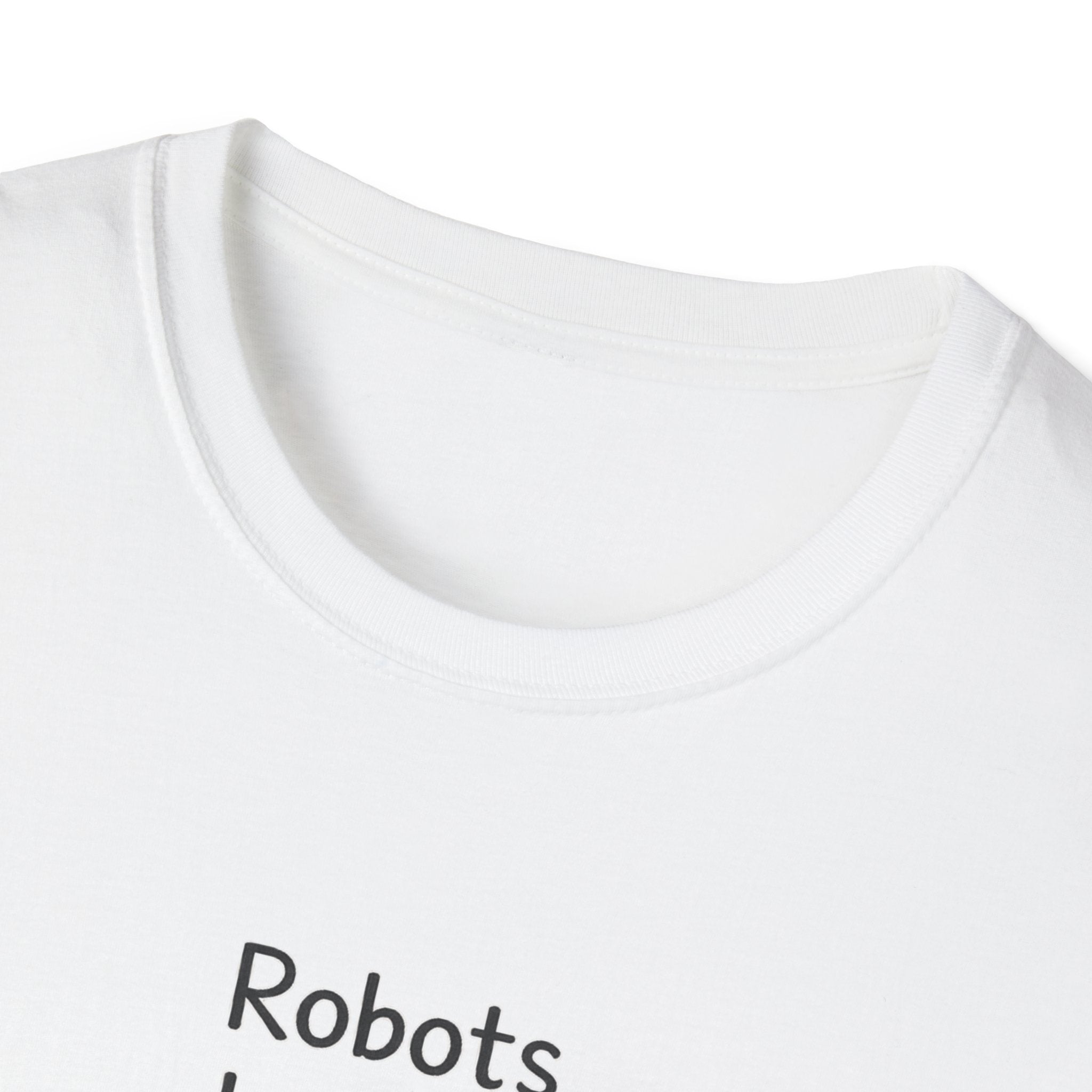 Robots Don't Do Carpool T-shirt
