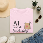 AI Lunch Duty T-shirt