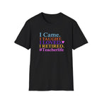 Retired Teacher T-shirt
