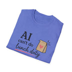 AI Lunch Duty T-shirt