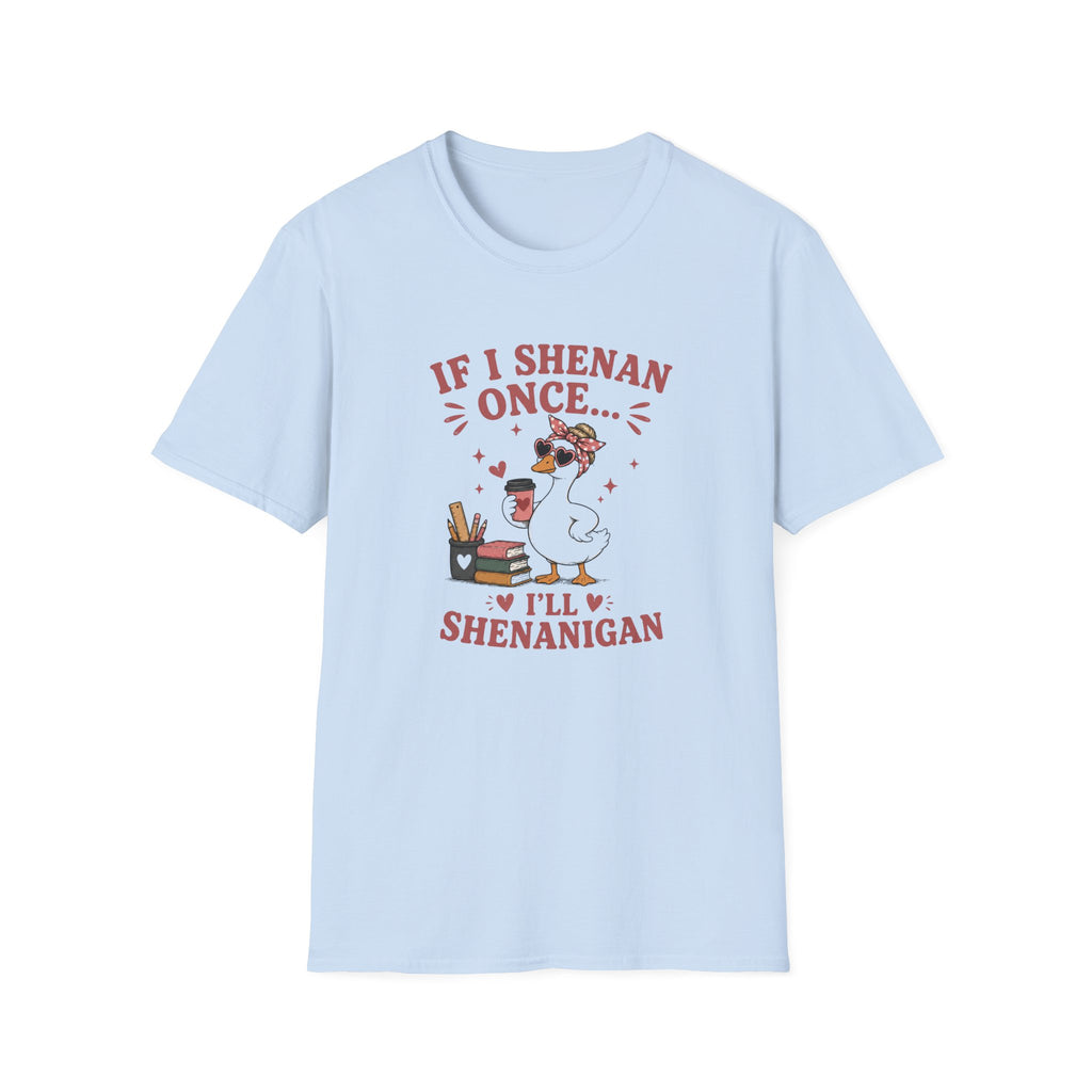 Funny Shenanigan T-shirt