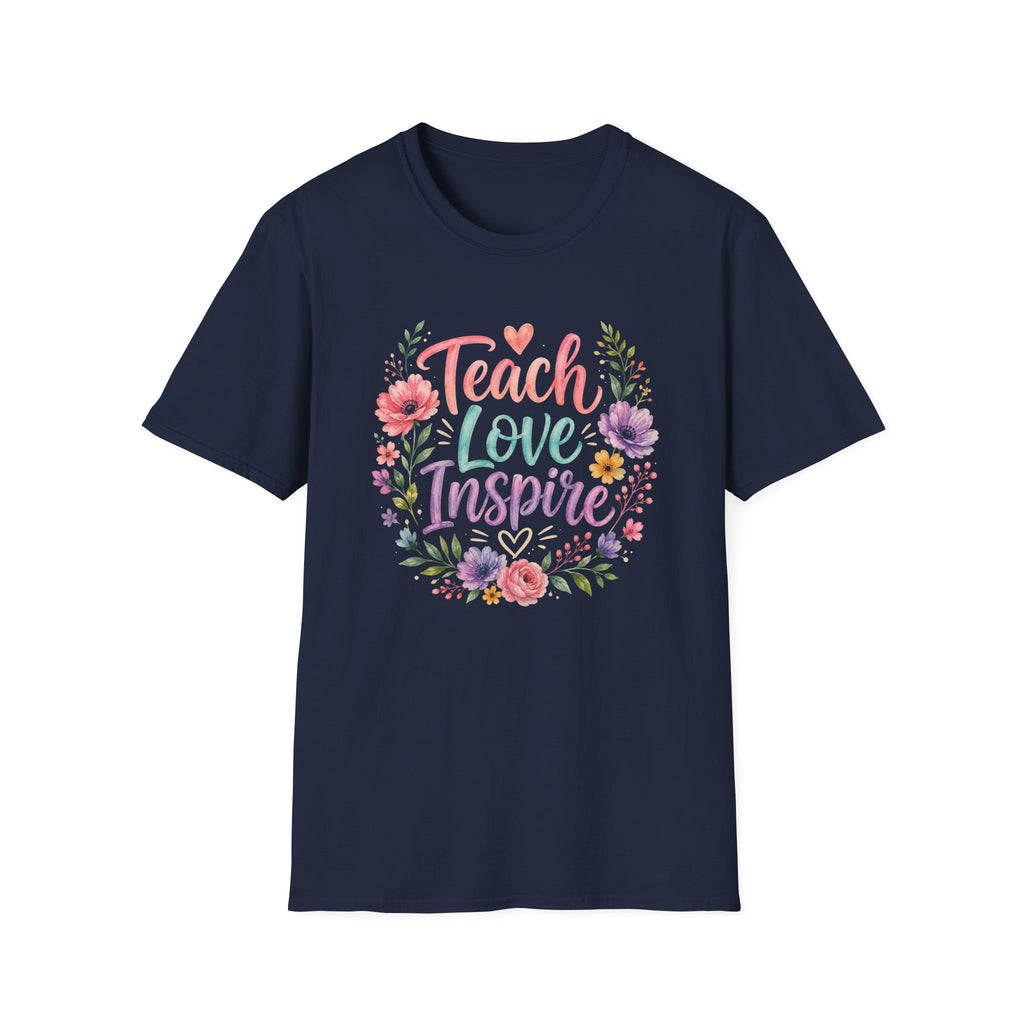 Teach Love Inspire T-shirt
