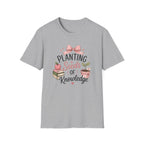Planting Seeds T-shirt
