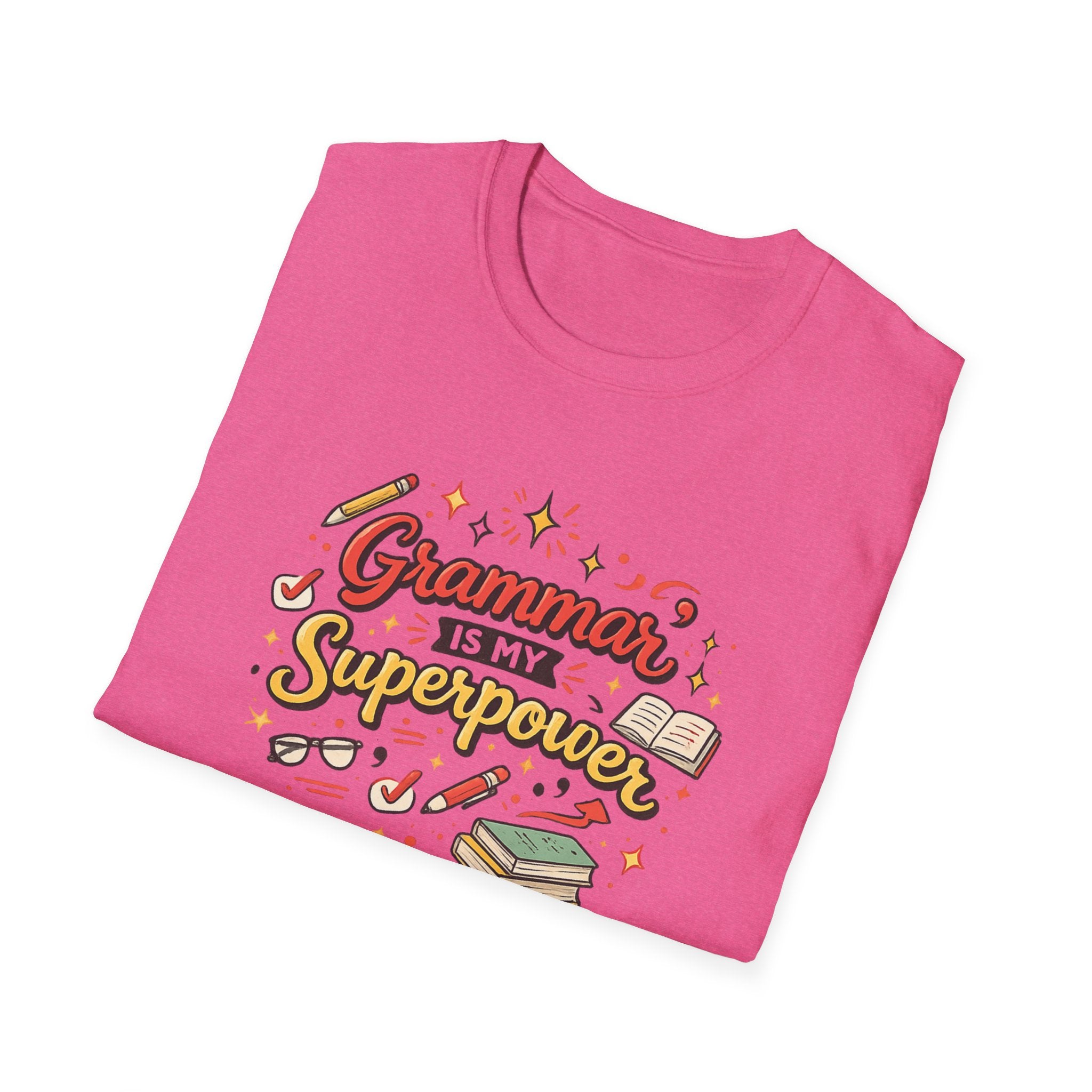 Grammar is my Superpower T-shirt