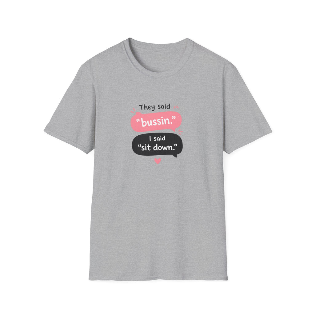 Bussin Teacher T-shirt