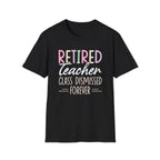 Retired Teacher T-shirt