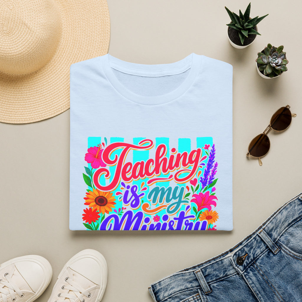 Teaching is my Ministry T-shirt