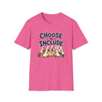 Choose To Include T-shirt
