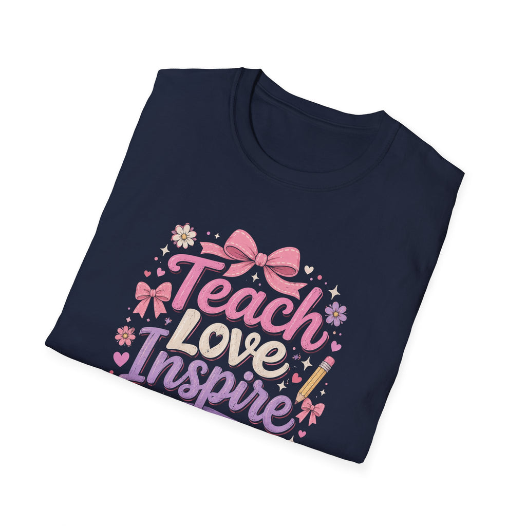 Teach Love Inspire T-shirt