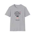Coffee Maxxing T-shirt