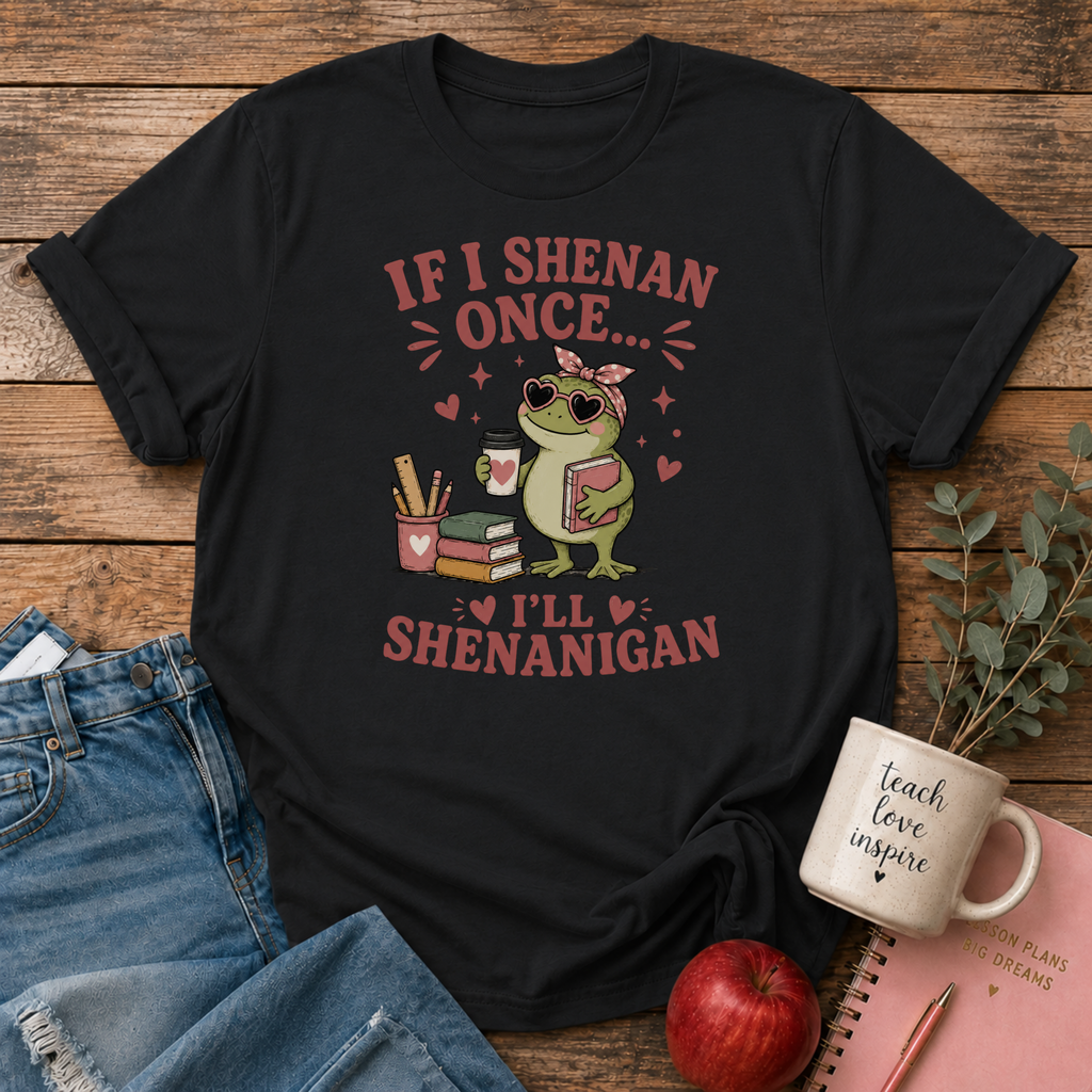 Funny Shenanigan T-shirt