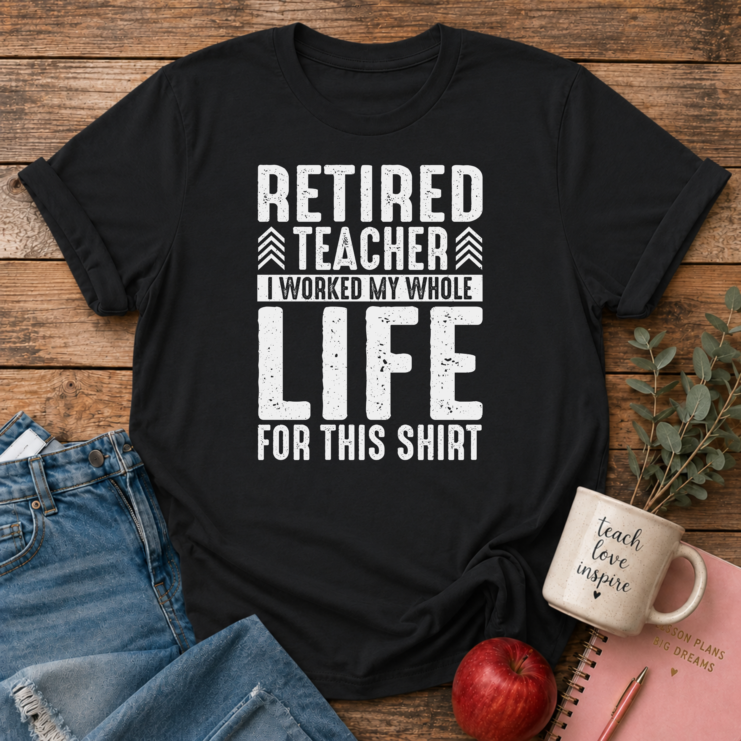 Retired Teacher T-shirt