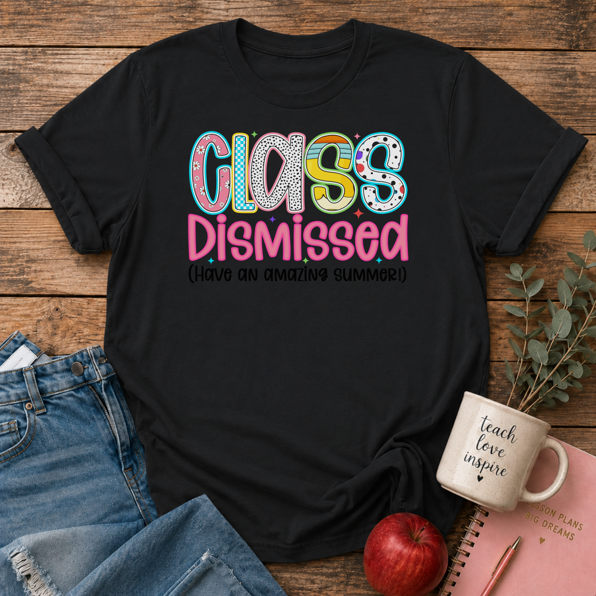 Class Dismissed T-shirt
