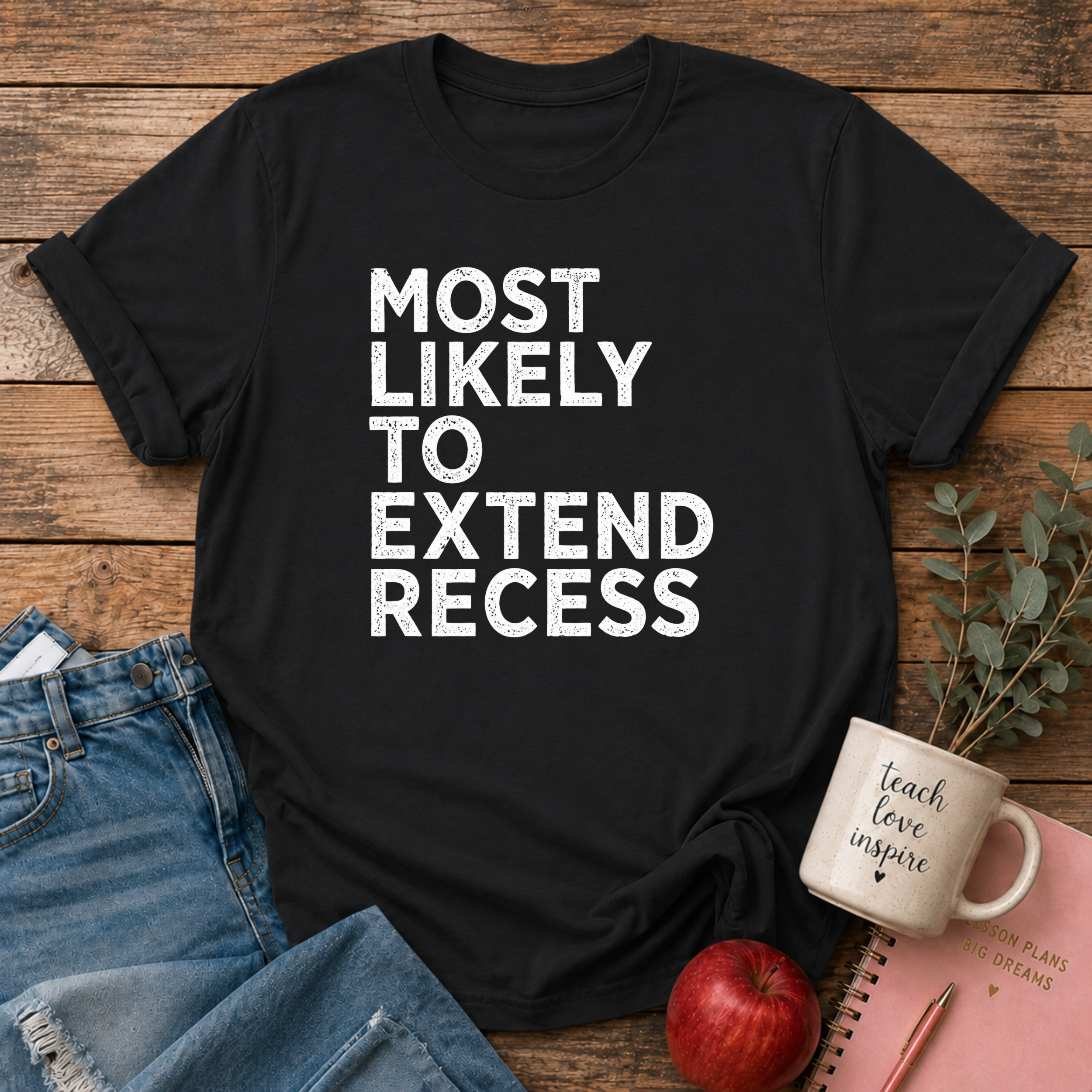 Most Likely T-shirt