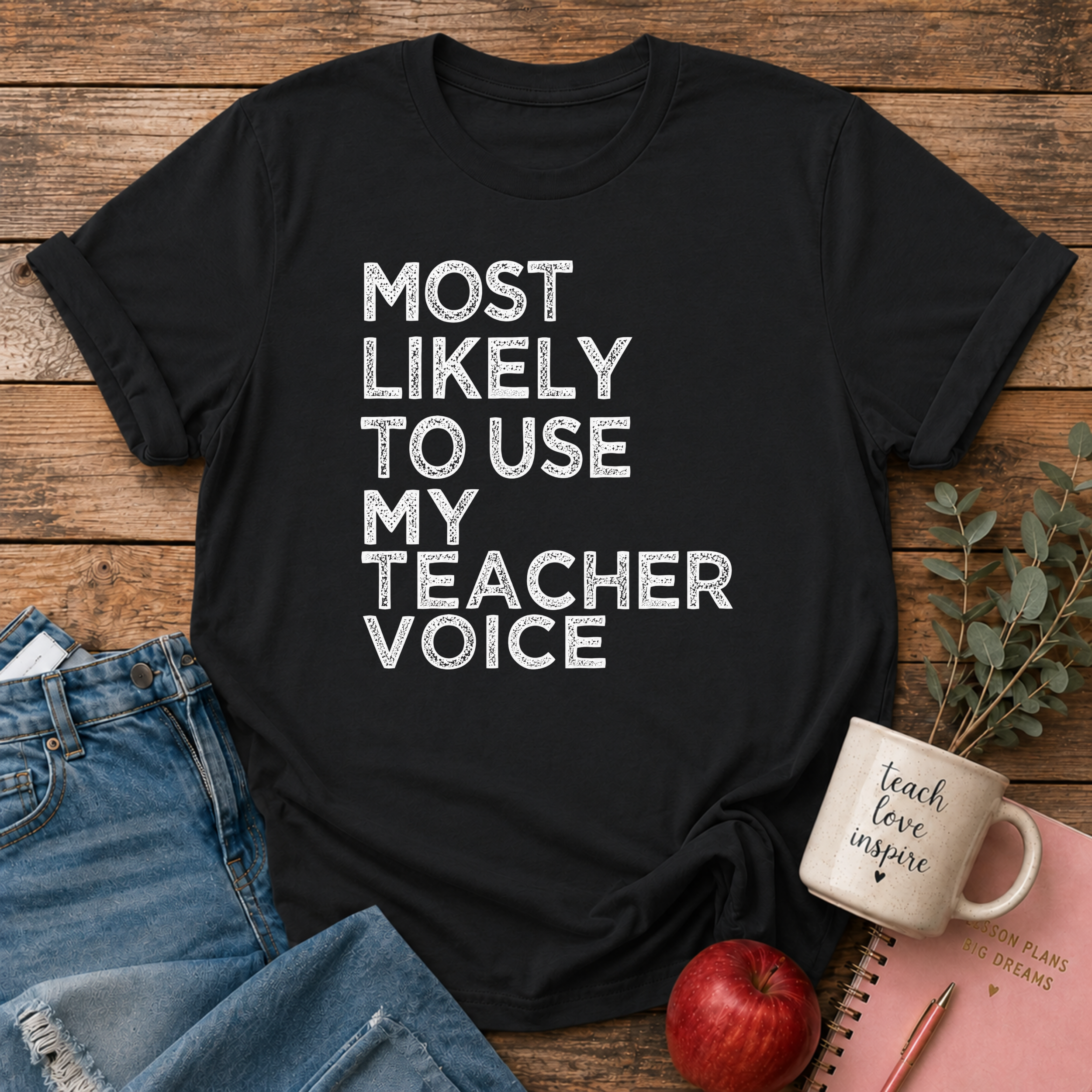 Most Likely T-shirt