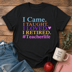 Retired Teacher T-shirt