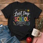Last Day of School T-shirt