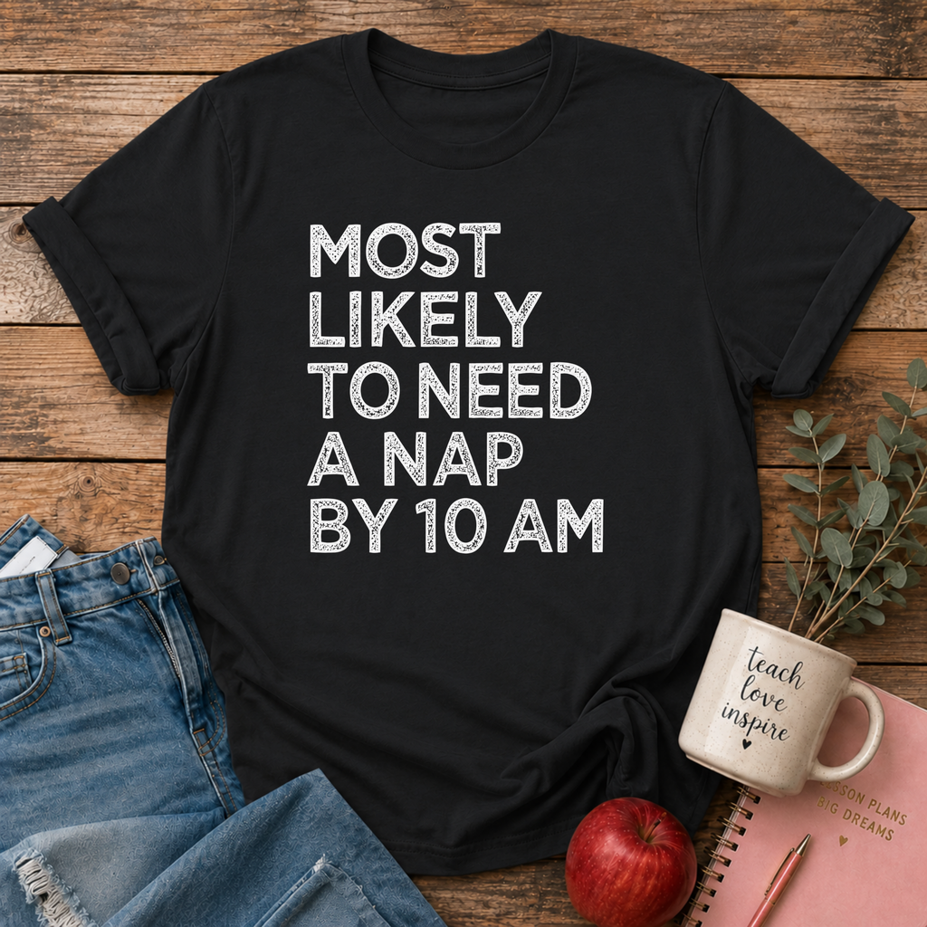 Most Likely T-shirt