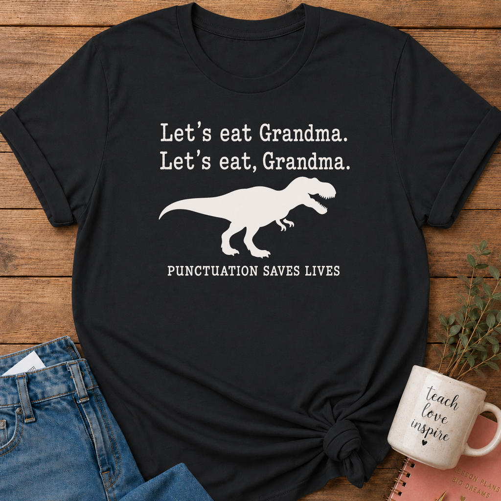 Punctuation Saves Lives T-shirt