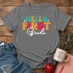 Hello First Grade T-shirt