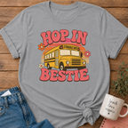 Hop in Bestie T-shirt