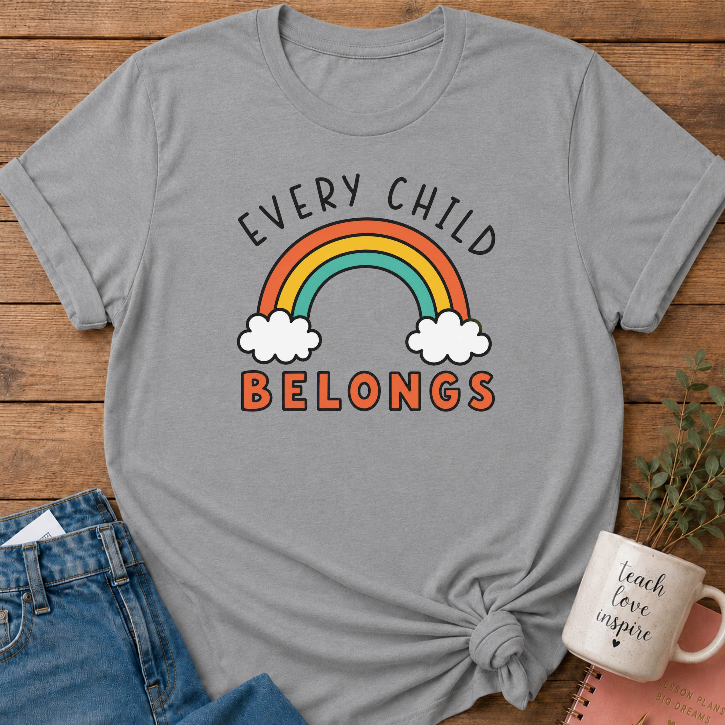 Every Child Belongs T-shirt