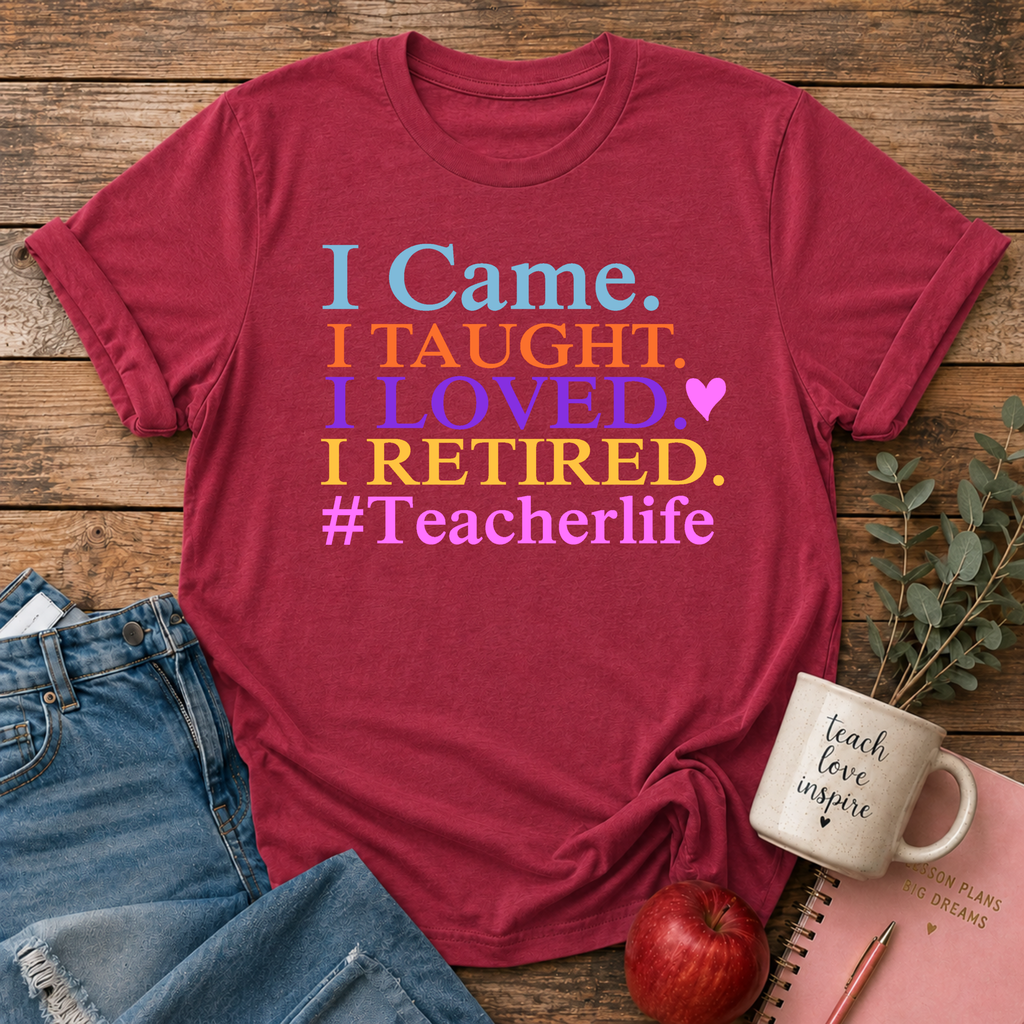 Retired Teacher T-shirt