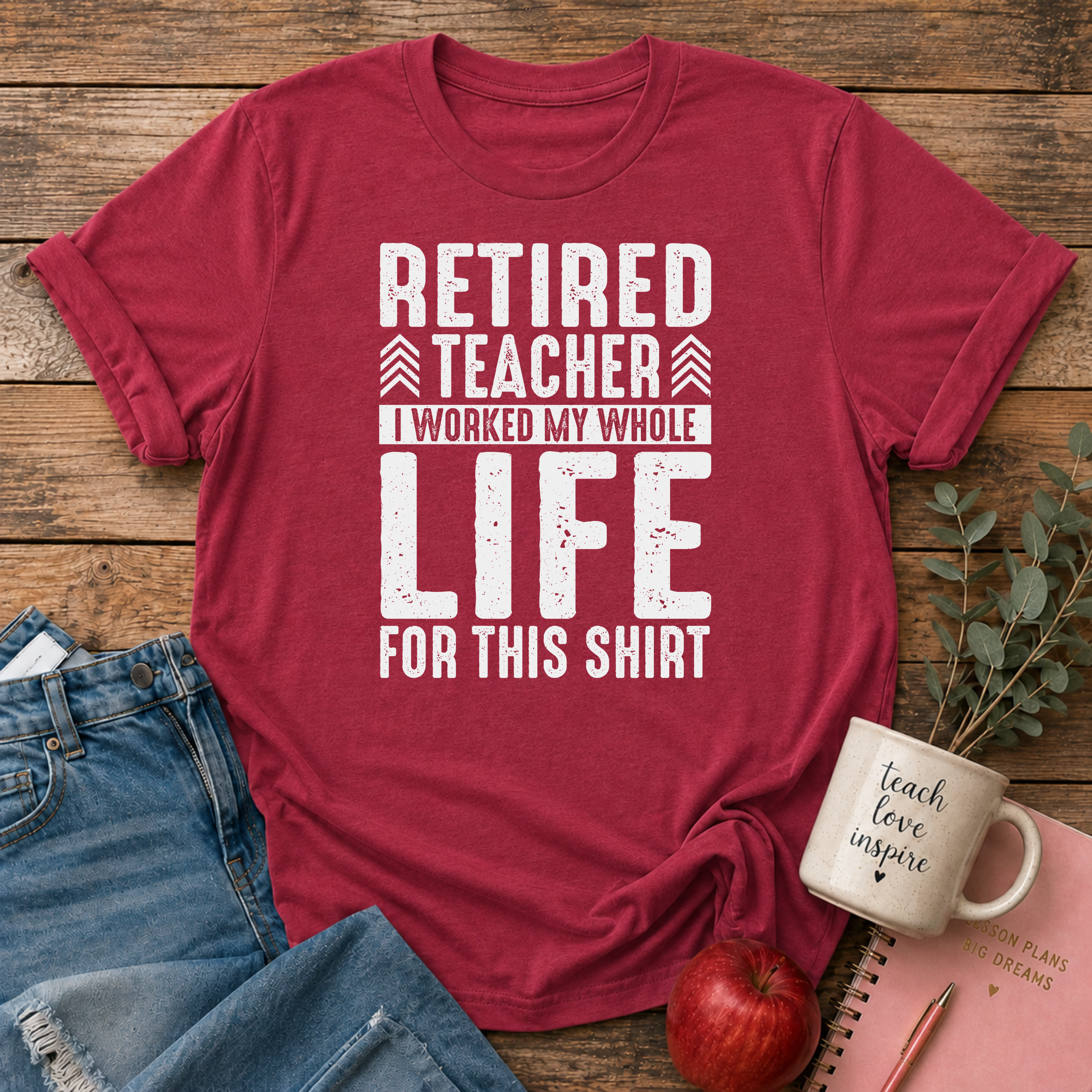 Retired Teacher T-shirt