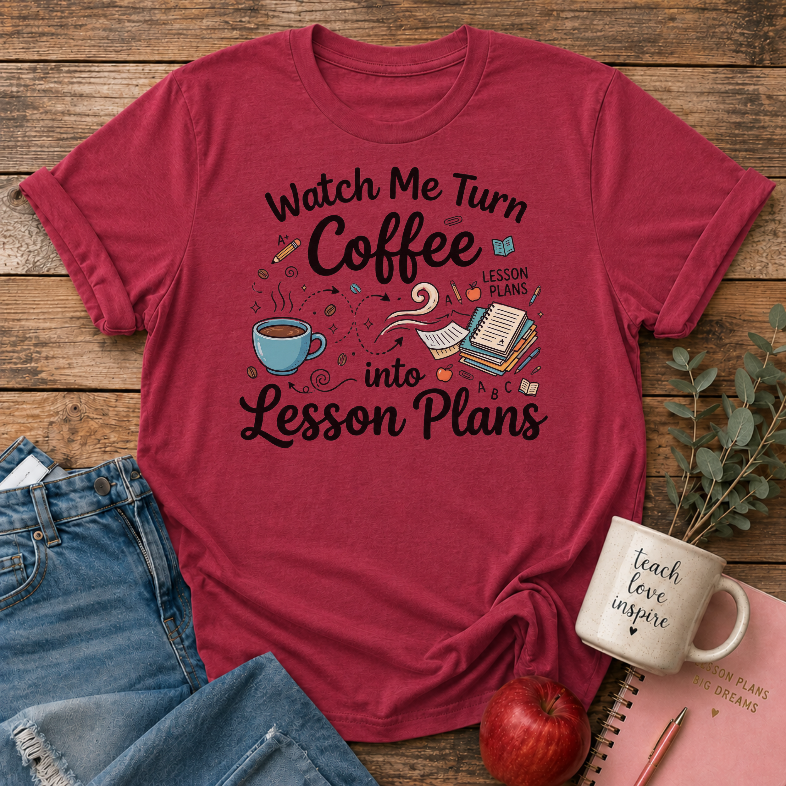 Turn Coffee To Lesson Plans T-Shirt