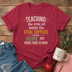 Teaching Supplies T-shirt