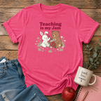 Teaching is my Jam T-shirt