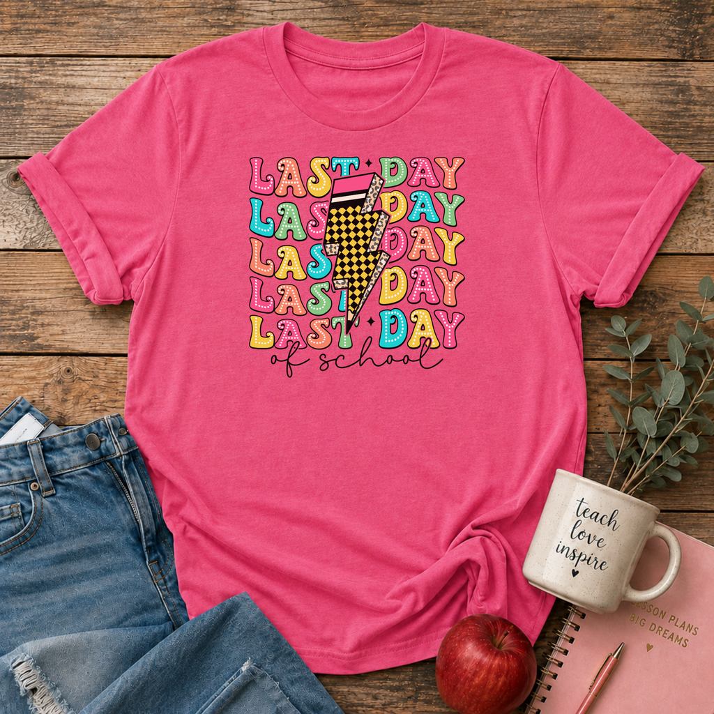 Last Day of School T-shirt