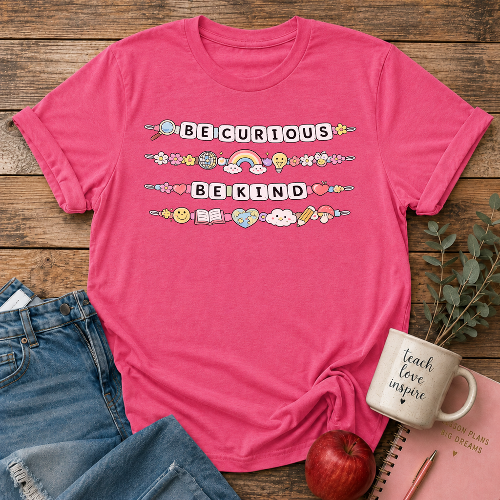 Be Curious Be Kind T-shirt