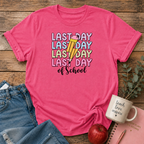 Last Day T-shirt