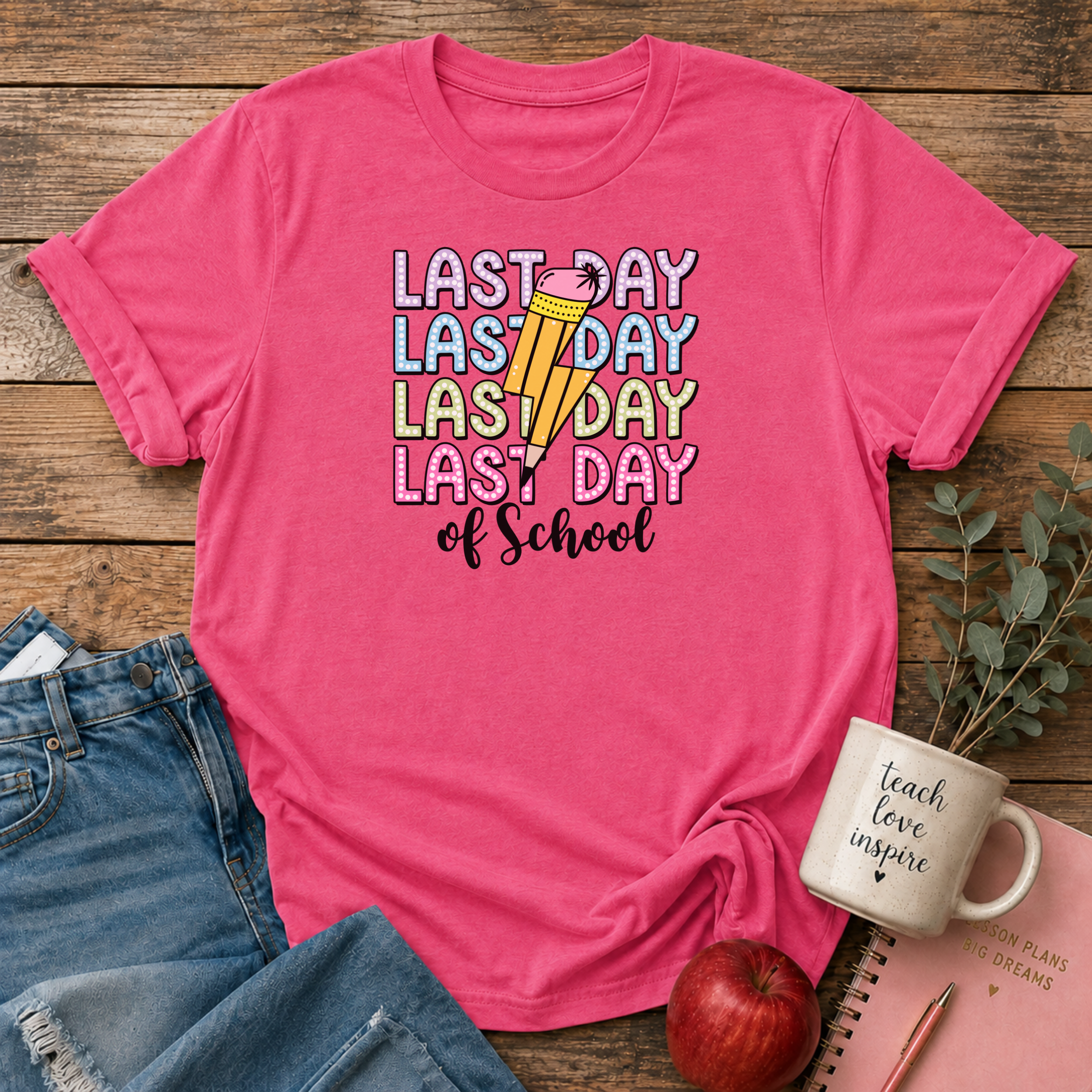 Last Day T-shirt