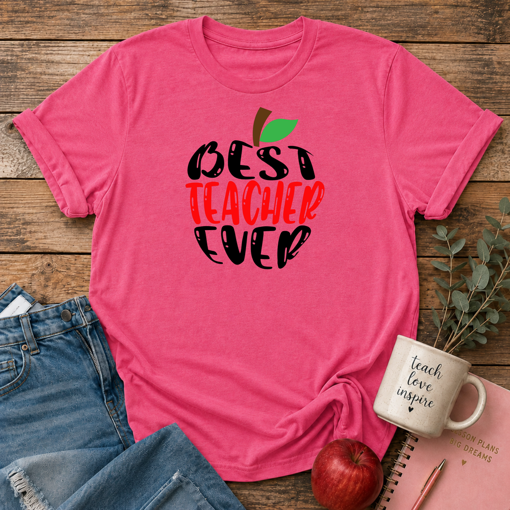 Best Teacher Ever T-shirt