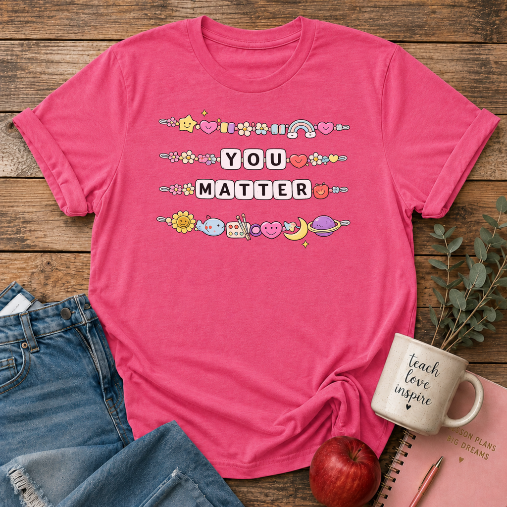 You Matter T-shirt