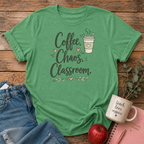 Coffee.Chaos.Classroom T-shirt