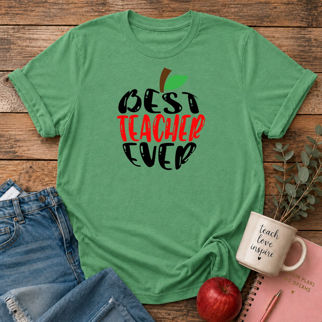 Best Teacher Ever T-shirt