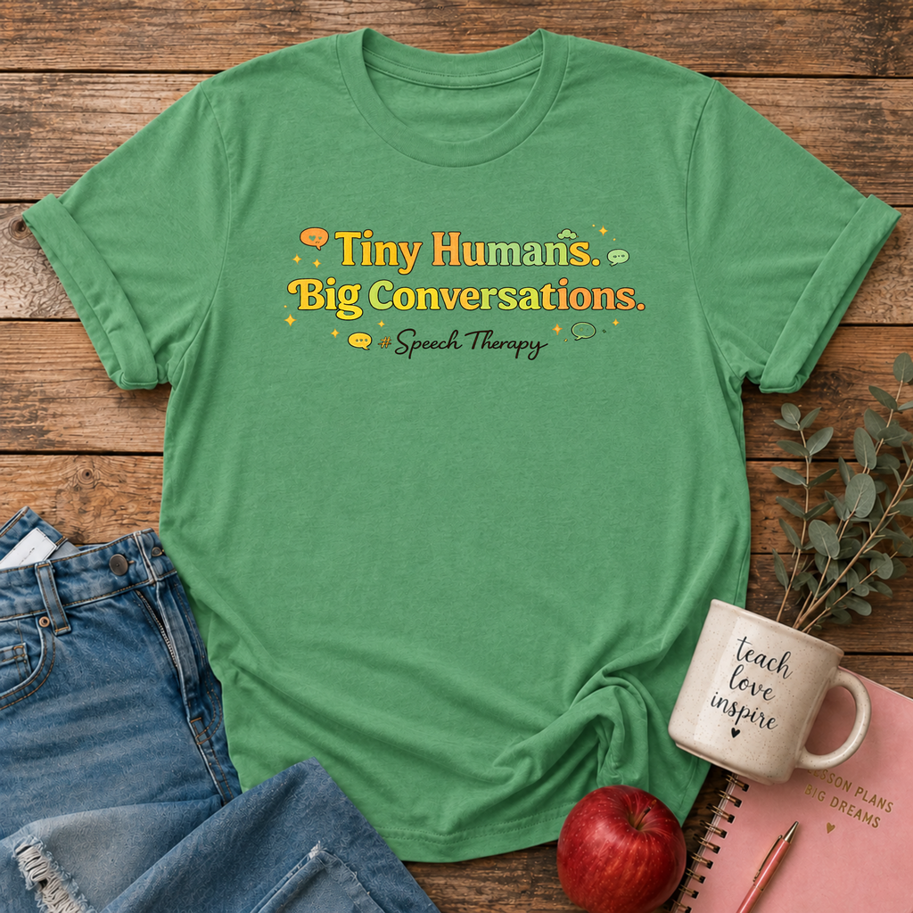 Tiny Humans Big Conversations T-shirt