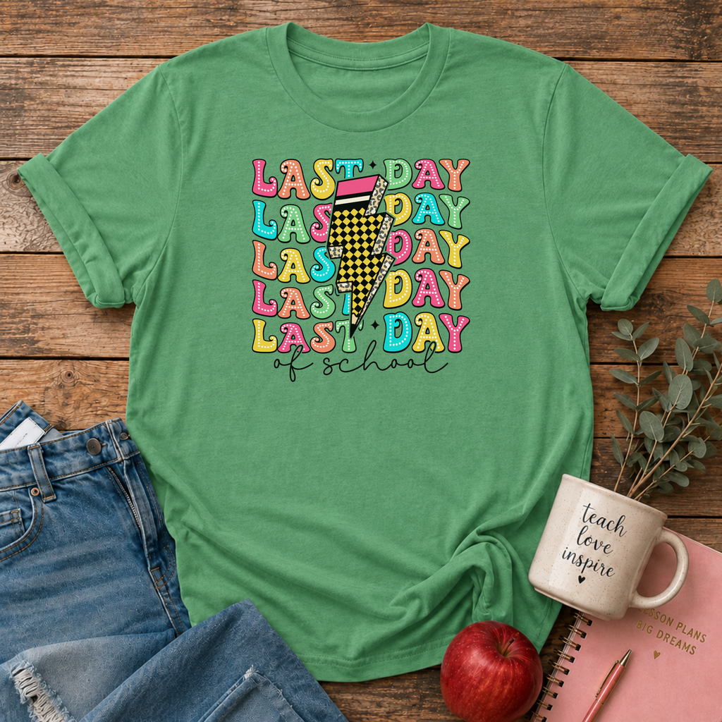 Last Day of School T-shirt