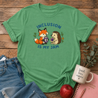 Inclusion is my Jam T-shirt
