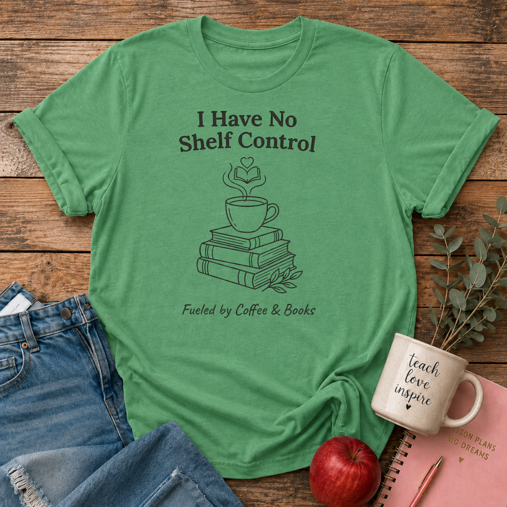 No Control - Fueled by Coffee/Books T-shirt